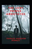 The Lost Prince Annotated