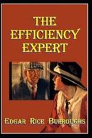 The Efficiency Expert (Illustrated Edition)
