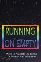 Running On Empty