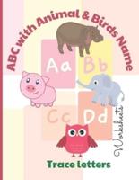 ABC with colorful Animals & Birds + Tracing letters + Writing exercises: ABC book for kids