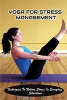 Yoga For Stress Management