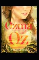 Ozma of Oz by L. Frank Baum Illustrated Edition