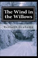 The Wind in the Willows Annotated