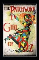 The Patchwork Girl of Oz ;illustrated