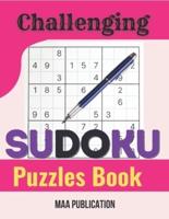 challenging Sudoku Puzzles Book: Sudoku Puzzles for Adults and Seniors in Large Print - With Solutions