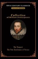 William Shakespeare collection:  tempest & The Two Gentlemen of Verona BY William Shakespeare
