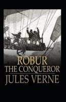 Robur the Conqueror Annotated