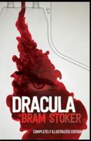 Dracula: (Completely Illustrated Edition)