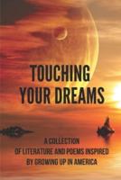 Touching Your Dreams