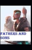 Fathers and Sons-Original Edition(Annotated)