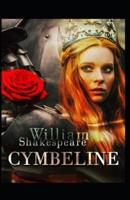 William Shakespeare:Cymbeline-Classic Original Edition(Annotated)