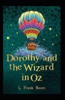 Dorothy and the Wizard in Oz ;illustrated