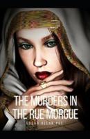 The Murders in the Rue Morgue :Illustrated Edition