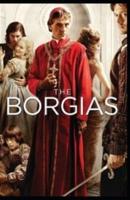 Alexandre Dumas:The Borgais-Original Edition(Annotated)