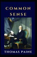 Common Sense by Thomas Paine; illustrated