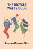 The Bicycle Waltz Book