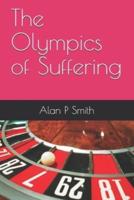 The Olympics of Suffering
