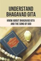 Understand Bhagavad Gita