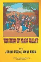 "The Hero of Paris Valley"