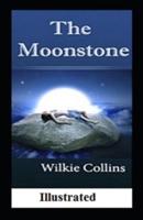 The Moonstone illustrated