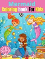 Mermaid Coloring Book For Kids: Calm Ocean Coloring Collection (Fantasy Coloring)Ages 3-6,4-8.