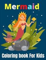 Mermaid Coloring Book For Kids: Calm Ocean Coloring Collection (Fantasy Coloring)Ages 3-6,4-8.