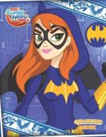 DC Superhero Girls Coloring Book: Excellent DC Superhero Girls Coloring Book With Good Layout And Initiating For Kids - A Great Combination Of Entertainment And Relaxation
