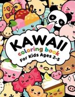 Kawaii Coloring Book For Kids Ages 2-5: More Than 50 Cute & Fun Kawaii Doodle Coloring Pages for Kids and Toddlers : Anime, Animals, Unicorns, Dinosaurs, Space, Food, Pirates, Chibi Boys & Girls Plus More Themed Pages To Color.