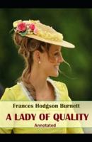 A Lady of Quality  Annotated
