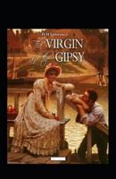 The Virgin and the Gipsy Annotated