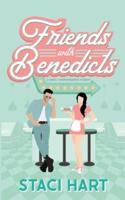 Friends With Benedicts: A Small Town Romantic Comedy