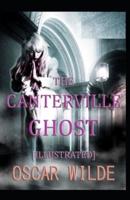 The Canterville Ghost:(Annotated Edition)