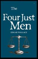 The Four Just Men: [Annotated) Edition