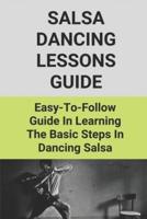 Salsa Dancing Lessons Guide