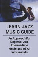 Learn Jazz Music Guide