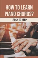 How To Learn Piano Chords?