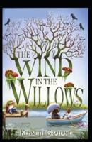 The Wind in the Willows Annotated