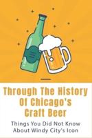 Through The History Of Chicago's Craft Beer