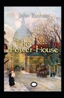 The Power-House Annotated