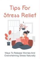 Tips For Stress Relief