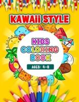Kawaii Style Kids Coloring Book Ages 4-8: Kawaii Style Hand Drawing Illustrations For Kids Coloring With Ice Cream, Donut, Strawberry, Cake, Chocolate, Pineapple And Many More - 52 Cute Coloring Pages