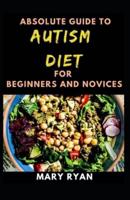 Absolute Guide To Autism Diet For Beginners And Novices