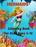 Mermaid Coloring Book for Kids Ages 4-12: Beautiful World of mermaids art,coloring book for girls,110 pages