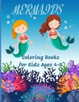 Mermaids Coloring Books For Kids Ages 4-8: Beautiful World of mermaids art,coloring book for girls,110 pages