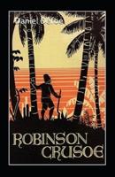 Robinson Crusoé - Tome I Annoté