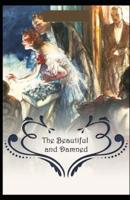 The Beautiful and DamnedL( Illustrated Edition)