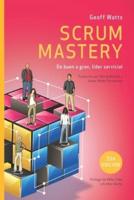 Scrum Mastery: De Buen a Gran, Líder Servicial