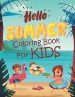 Hello Summer Coloring Book For Kids: Summer & Beach Life Time Coloring Pages For Kids 4-8   Summer Vacation Gift For Boys And Girls, Preschool - (Summer Vacation Beach Coloring Book)