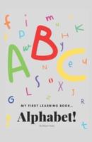 My first learning book : Learning the alphabet