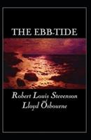 The Ebb-Tide Annotated